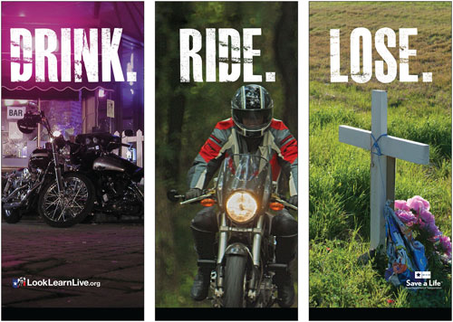 Advertising banners for the Drink. Ride. Lose. motorcycle safety campaign