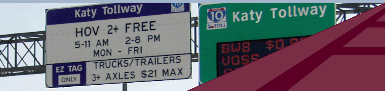 Katy Tollway signage explaining toll fees.