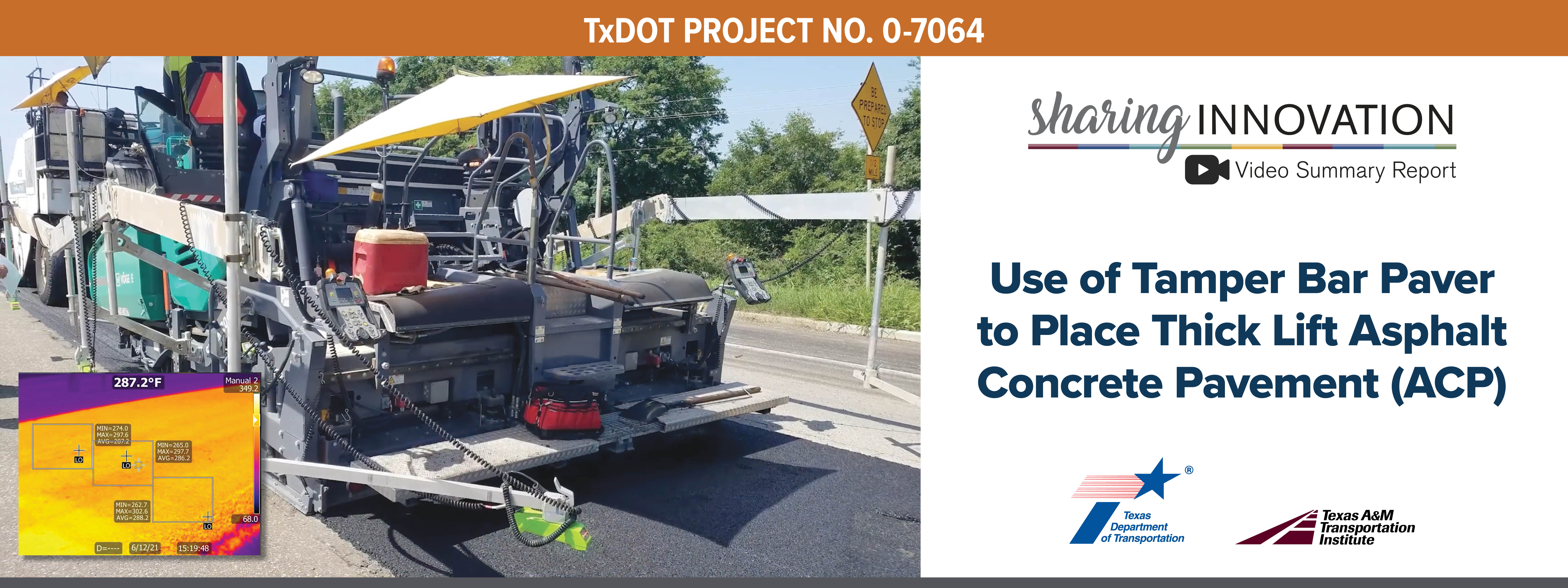 Sharing Innovation Video Summary Report: Use of Tamper Bar Paver to Place Thick Lift Asphalt Concrete Pavement (ACP)Sharing Innovation Video Summary Report: Use of Tamper Bar Paver to Place Thick Lift Asphalt Concrete Pavement (ACP)