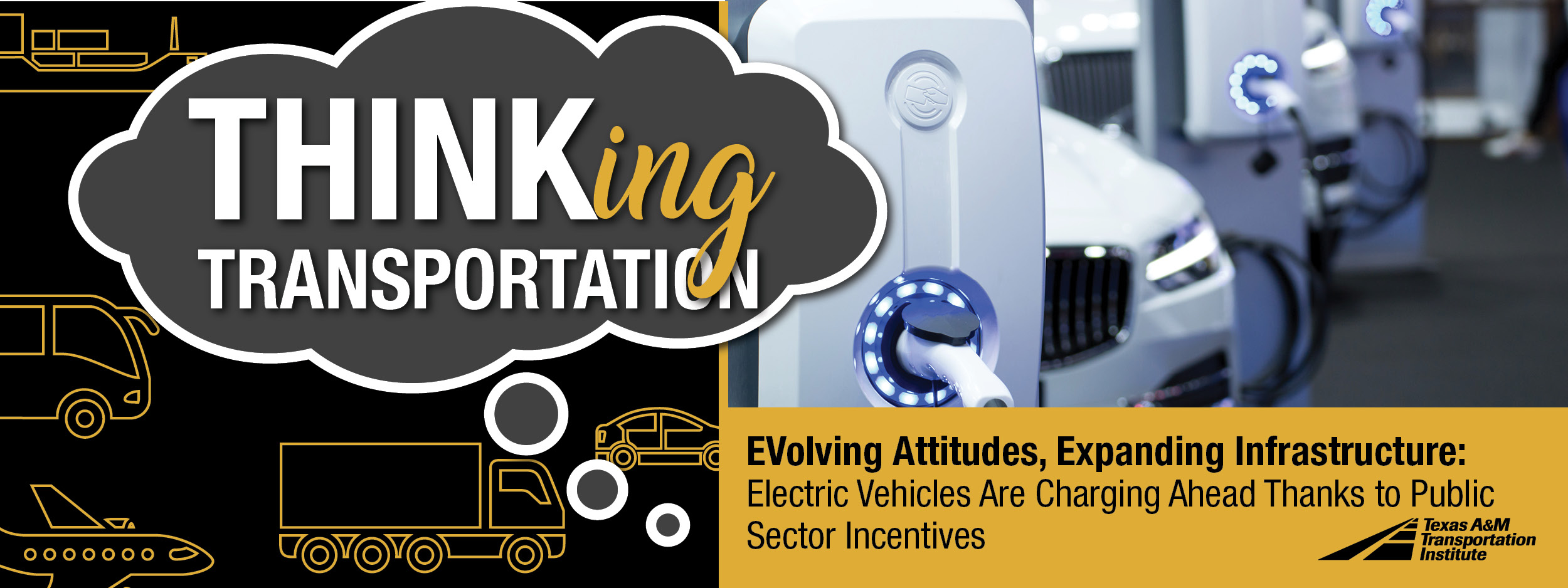 Thinking Transportation (podcast): Evolving Attitudes, Expanding Infrastructure: Electric Vehicles Are Charging Ahead Thanks to Public Sector Incentives