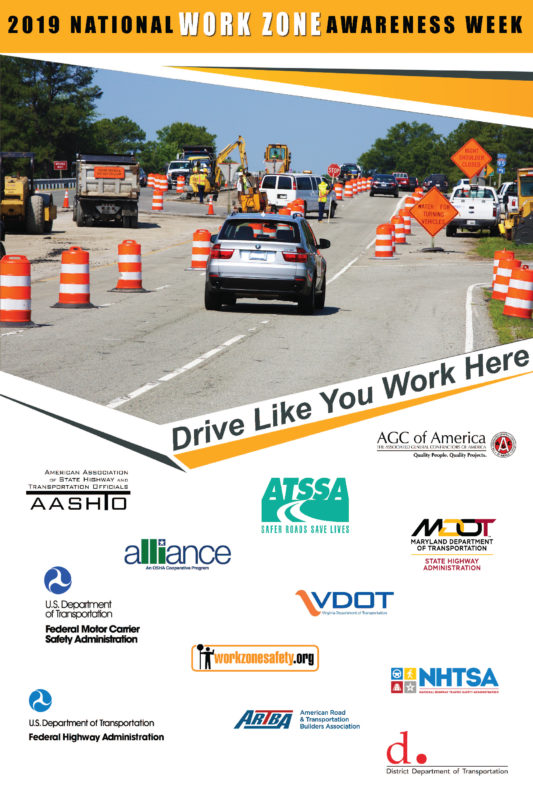 Text: 2019 National Work Zone Awareness Week. Photo: vehicle entering a work zone.