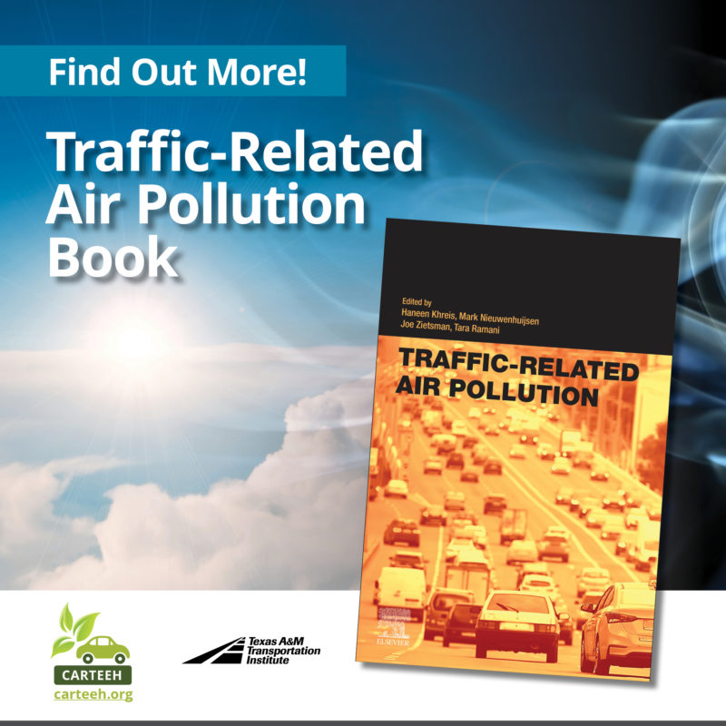 Find out more! Traffiuc-Related Air Pollution Book. TTI and CARTEEH logos. 
