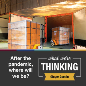 Freight being loaded on a truck.  Story graphic for 'What We're Thinking' article: Will Our Transportation System Support a Post-COVID World?. [After the pandemic, where will we be?]