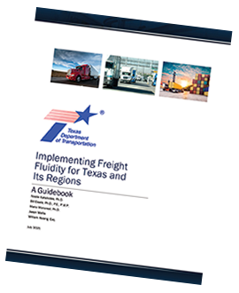 'mplementing Freight Fluidity for Texas and Its Regions:' guidebook cover.