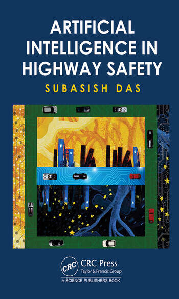 Book cover for Artificial Intelligence in Highway Safety.