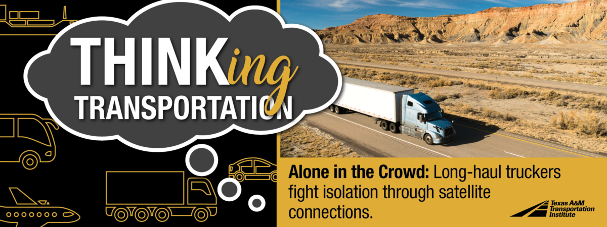 Thinking Transportation (podcast). Alone in the Crowd: Long-haul truckers fight isolation through satellite connections.